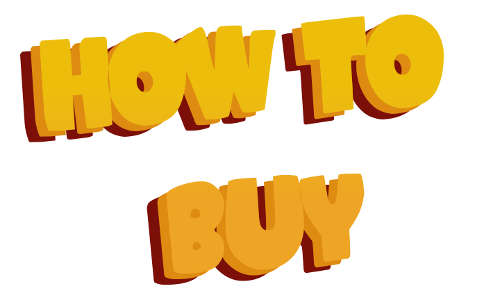 HOW TO BUY